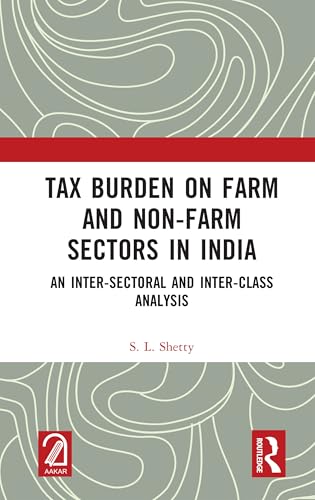 Tax Burden on Farm and Non-farm Sectors in India – Book Cover