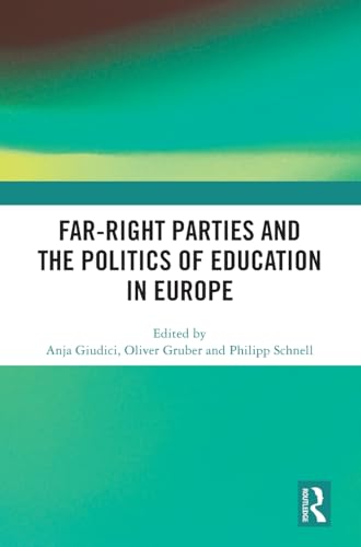Far-Right Parties and the Politics of Education in Europe – Book Cover