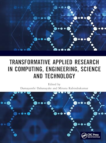 Transformative Applied Research in Computing, Engineering, Science and Technology – Book Cover