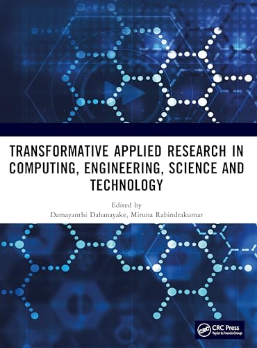 Transformative Applied Research in Computing, Engineering, Science and Technology – Book Cover