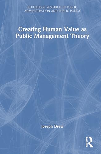 Creating Human Value as Public Management Theory – Book Cover