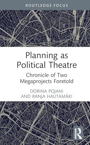 Planning as Political Theatre – Book Cover