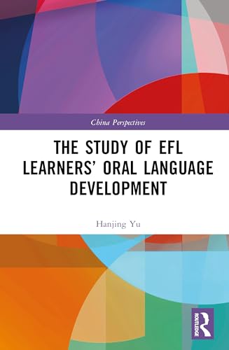 The Study of EFL Learners’ Oral Language Development – Book Cover