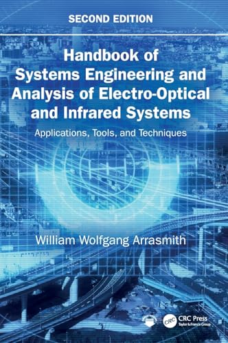 Handbook of Systems Engineering and Analysis of Electro-Optical and Infrared Systems – Book Cover