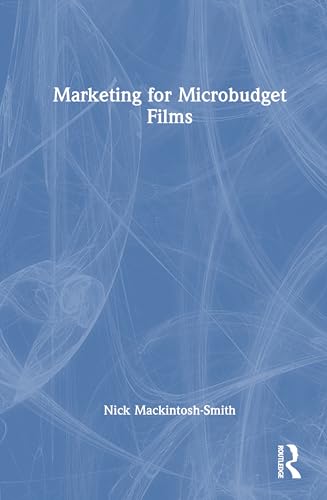 Marketing for Microbudget Films – Book Cover