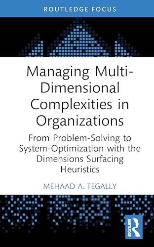 Managing Multi-Dimensional Complexities in Organizations – Book Cover