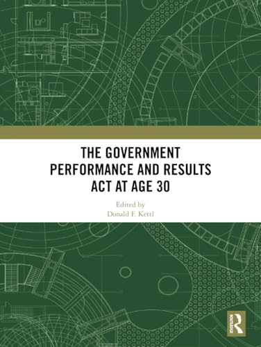 The Government Performance and Results Act at Age 30 – Book Cover