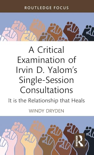 A Critical Examination of Irvin D. Yalom’s Single-Session Consultations – Book Cover