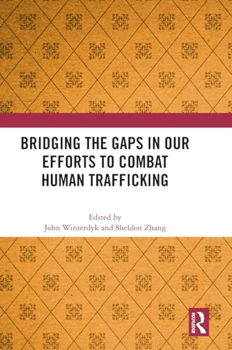 Bridging the Gaps in Our Efforts to Combat Human Trafficking – Book Cover