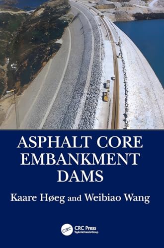 Asphalt Core Embankment Dams – Book Cover