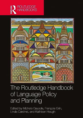 The Routledge Handbook of Language Policy and Planning