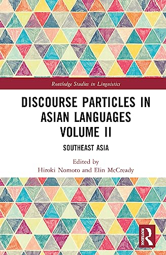 Discourse Particles in Asian Languages Volume II: Southeast Asia
