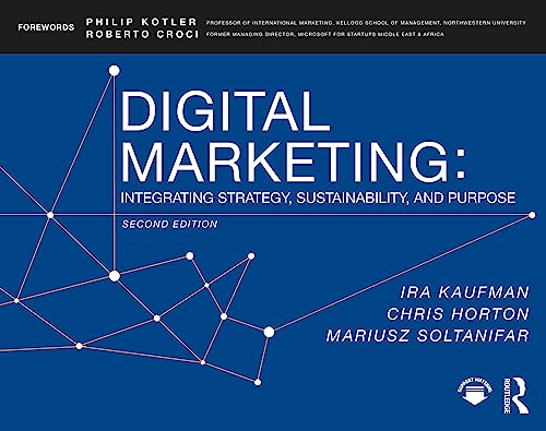 Digital Marketing: Integrating Strategy, Sustainability, and Purpose