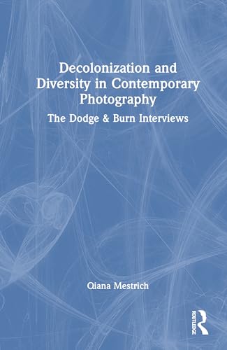 Decolonization and Diversity in Contemporary Photography – Book Cover