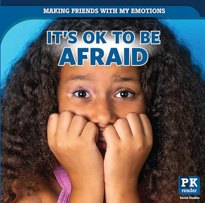 It's OK to Be Afraid