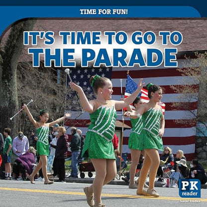 It’s Time to Go to the Parade