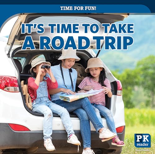 It’s Time to Take a Road Trip