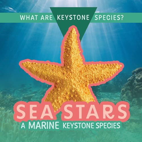 Sea Stars: A Marine Keystone Species