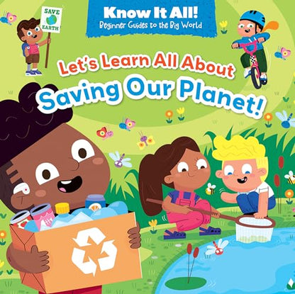 Let’s Learn All About Saving Our Planet!