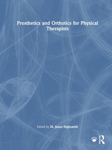 Prosthetics and Orthotics for Physical Therapists – Book Cover