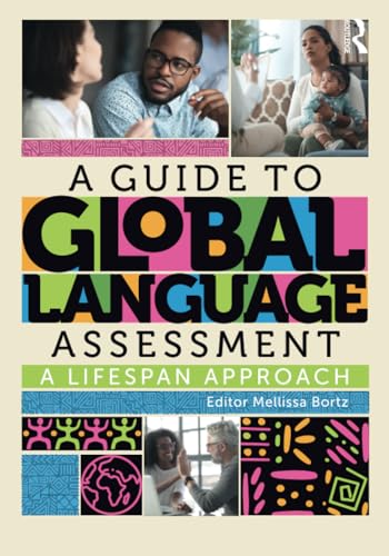 A Guide to Global Language Assessment: A Lifespan Approach