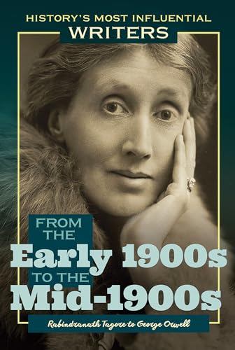 From the Early 1900s to the Mid-1900s: Rabindranath Tagore to George Orwell