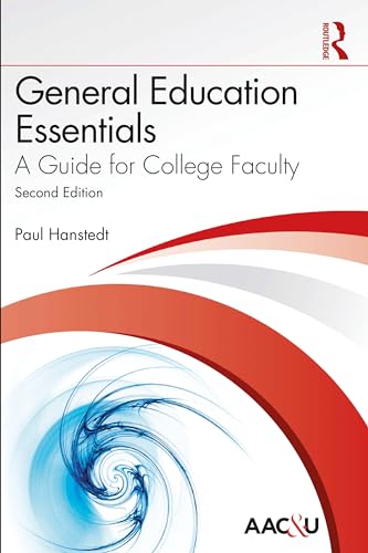 General Education Essentials: A Guide for College Faculty