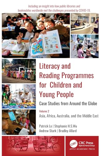 Literacy and Reading Programmes for Children and Young People: Case Studies from Around the Globe (Volume 2: Asia, Africa, Australia, and the Middle East)