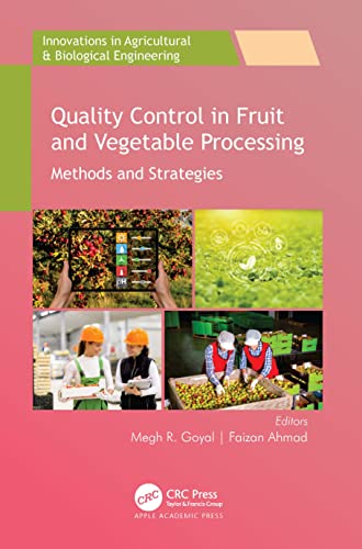 Quality Control in Fruit and Vegetable Processing: Methods and Strategies