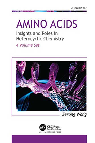 Amino Acids: Insights and Roles in Heterocyclic Chemistry (4-volume set)