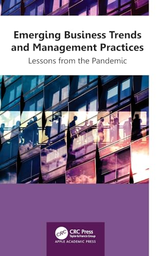 Emerging Business Trends and Management Practices: Lessons from the Pandemic