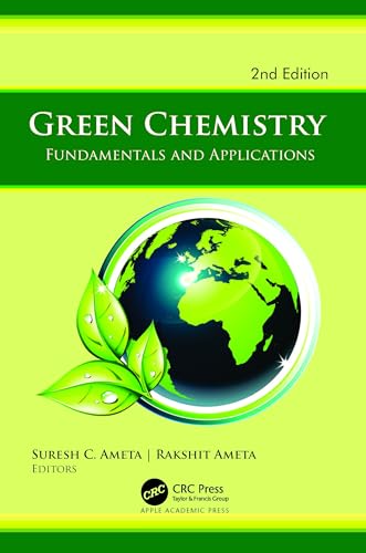 Green Chemistry, 2nd edition: Fundamentals and Applications