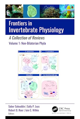 Frontiers in Invertebrate Physiology: A Collection of Reviews (Volume 1: Non-Bilaterian Phyla)