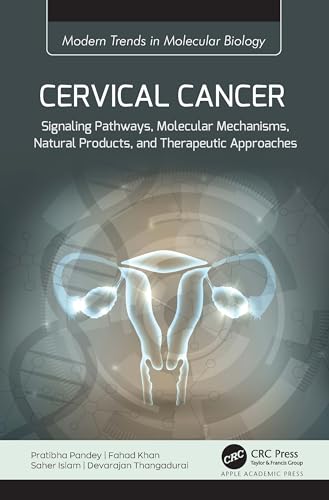 Cervical Cancer: Signaling Pathways, Molecular Mechanisms, Natural Products, and Therapeutic Approaches