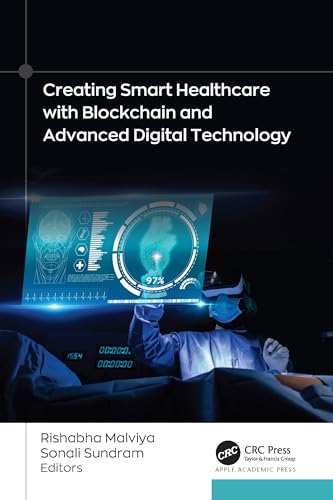 Creating Smart Healthcare with Blockchain and Advanced Digital Technology – Book Cover