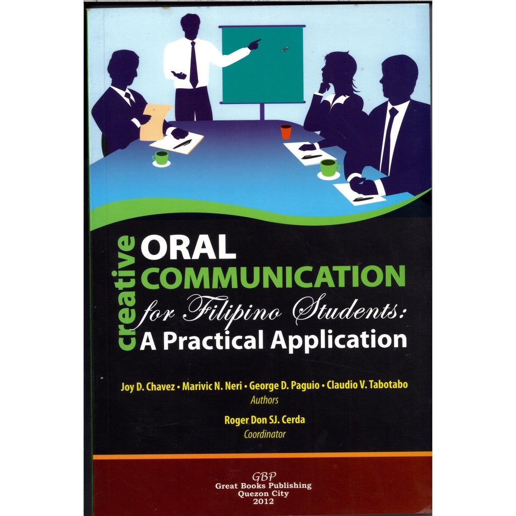 Creative Oral Communication for Filipino Students: A Practical Application