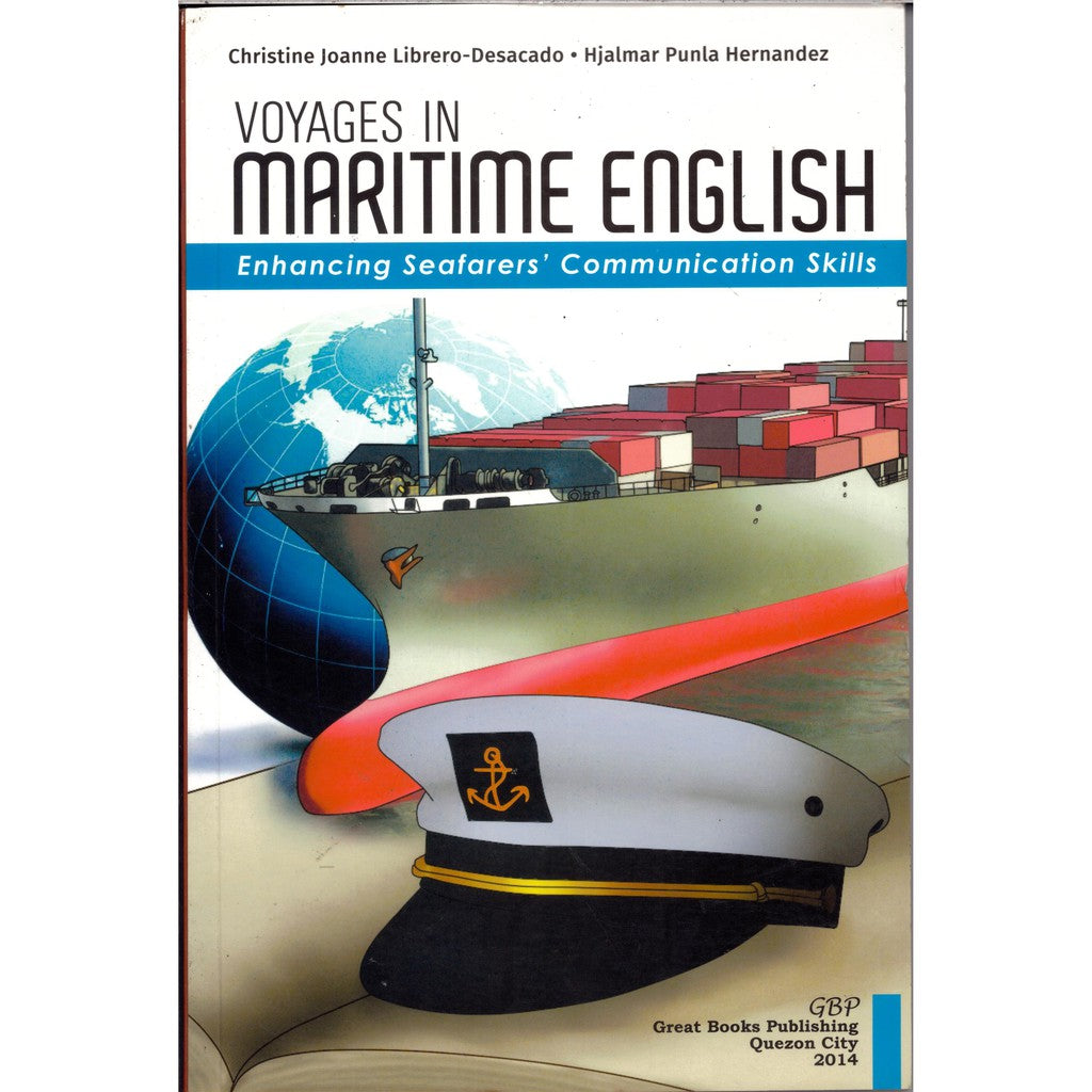 Voyages in Maritime English: Enhancing Seafarers' Communication Skills