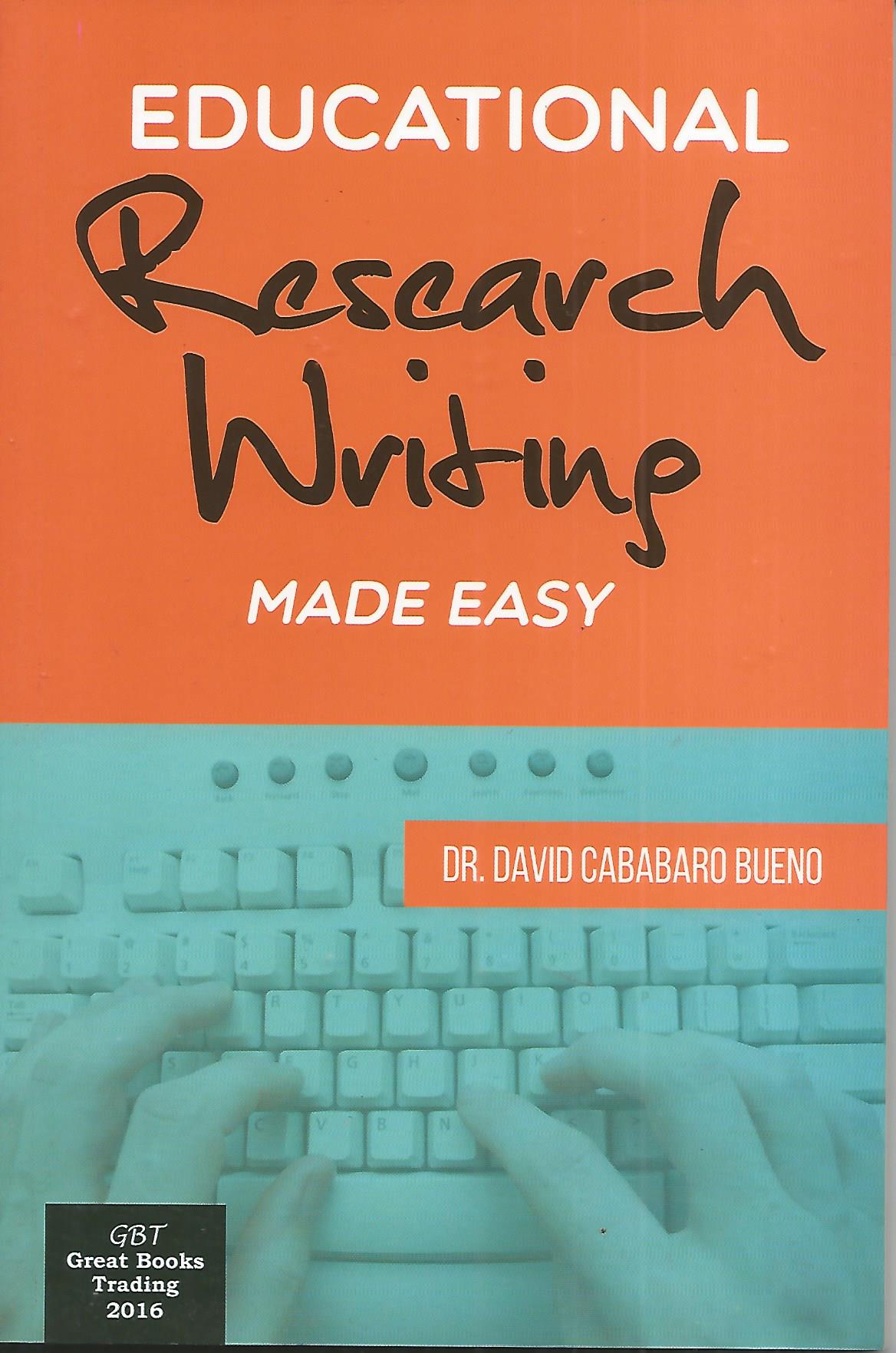 Educational Research Writing Made Easy